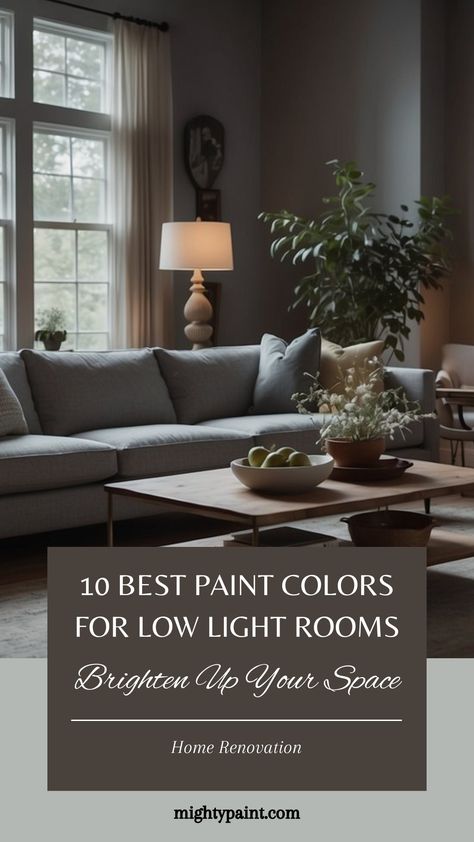 10 Best Paint Colors to Brighten Up Low Light Rooms Paint Colors For Low Light Rooms, Low Light Room Ideas, Colors For Low Light Rooms, Colours To Brighten A Dark Room, Low Light Living Room, Cozy Living Room Paint Colors, Natural Light Room, Basement Wall Colors, Office Wall Colors