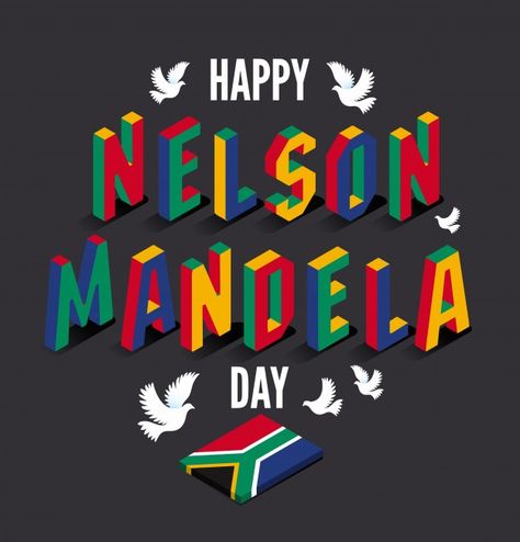 Happy international nelson mandela day. Premium Vector Nelson Mandela Pictures, Nelson Mandela Day, Mandela Day, Read To Someone, Nelson Mandela Quotes, United Nations General Assembly, Messages Quotes, Wishes Messages, Nelson Mandela