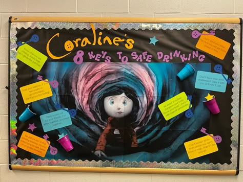 Created this Coraline themed bulletin board for my floor around Halloween spooky season about alcohol awareness and added some tips to safe drinking. #alcohol #college #reslife #bulletin #bulletinboardideas #dorm #art #cartoon Coraline Bulletin Board Ideas, Alcohol Ra Bulletin Boards, Safe Drinking Ra Bulletin Board, Bulletin Board Halloween Ideas, Coraline Bulletin Board, Dorm Halloween Decor, Alcohol Awareness Bulletin Board, October Ra Bulletin Boards, Alcohol Bulletin Board