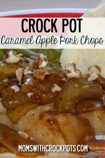 Delicious and simple Fall Dinner! Crock Pot Caramel Apple Pork Chops Recipe YUM! Caramel Apple Pork Chops, Crock Pot Caramel, Apple Pork Chop Recipes, Pork Apple, Tonights Dinner, Paleo Pork, Apple Pork, Apple Pork Chops, Crockpot Pork Chops