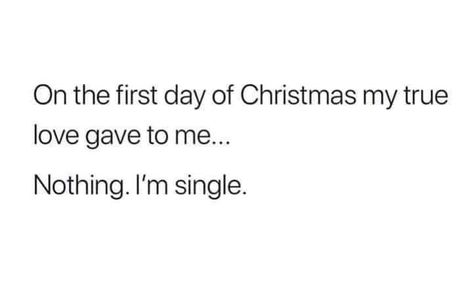 Single Swag, Animation Quotes, Im Single, Christmas Makes, Music Humor, Music Memes, Music Quotes, True Love, Feelings