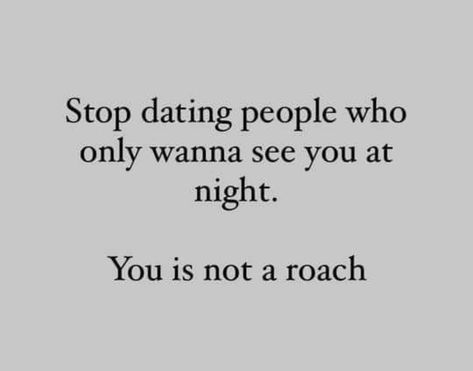 Dating Sucks Humor, Text Quotes, Life Advice, Real Talk, Fact Quotes, True Stories, Texts, I Laughed, Positive Quotes