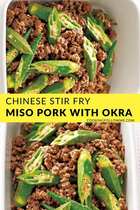 Stir Fry Miso Pork with Okra #chineserecipes #miso #pork #okra Miso Pork, Miso Recipe, Seonkyoung Longest, Chinese Chicken Recipes, Chinese Pork, Chinese Stir Fry, Water Spinach, Okra Recipes, Chops Recipe