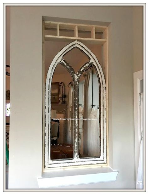 Faux Cathedral Arch Window- DIY Project-From My Front Porch To Yours Faux Arched Windows, Window Mirror Bathroom, Faux Cathedral Window, Cottage Window Treatments, Rock Interior, Cathedral Mirror, Chapel Ideas, Window Diy, Window Frame Decor