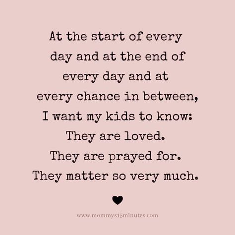 Nothing Is More Important Than Family, Thankful For My Kids Quotes, Quotes About Kids Love, My Kids Are My Life Quotes, Loving Your Children Quotes, Quotes About Your Children, Love Children Quotes, Need Love Quotes, Me Time Quotes