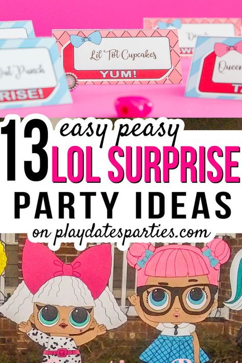 Lol Surprise Party Games, Lol Surprise Party Food Ideas, Lol Food Party Ideas, Lol Party Activities, Lol Birthday Party Games, Diy Lol Surprise Decorations, Diy Lol Birthday Decorations, Free Lol Surprise Doll Printables, Lol Surprise Dolls Party Games