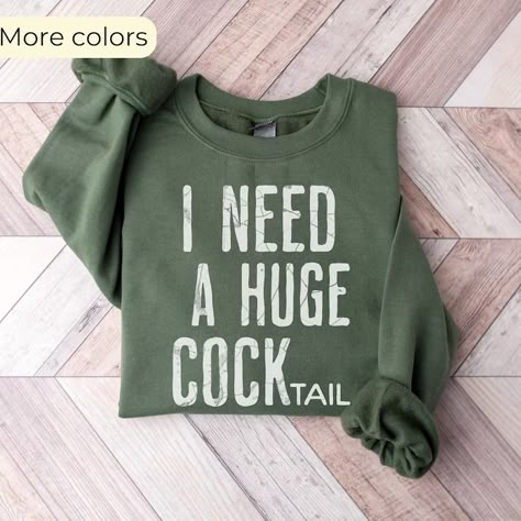 I Need a Huge Cocktail, I Need A Huge Margarita, Funny Adult Humor Drinking Gift T-shirt, Inappropriate Shirts - Etsy Tshirt Funny Quotes, Inappropriate Shirts Women, Inappropriate Shirts Hilarious, Adult Birthday Shirts, Shirts Cricut, Quotes For Shirts, Inappropriate Shirts, Funny Adult Shirts, Drinking Gift