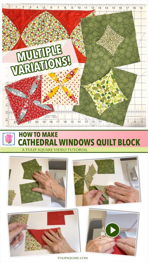 Photo of several variations of finished "Cathedral Windows" quilt blocks, with the words MULTIPLE VARIATIONS. On the bottom is a collage of four progress photos. In the middle is a banner which reads: How to make Cathedral Windows Quilt Block - a Tulip Square Video Tutorial Cathedral Quilt Patterns Free, Cathedral Quilt Tutorial, Cathedral Window Quilt, Cathedral Windows Quilt, Cathedral Window Quilt Block, Cathedral Window Quilt Tutorial, Quilting Cathedral Windows, Easy Cathedral Window Quilt Tutorials, How To Make Cathedral Window Quilt Block