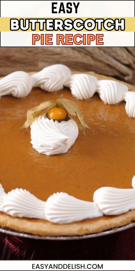 Close up of a butterscotch pie. Easy Butterscotch Pie, Butterscotch Pie Filling, Butterscotch Cinnamon Pie, Butterscotch Pie Recipe, Butterscotch Pie, Easy Pie, Browned Butter, Global Cuisine, Custard Pie