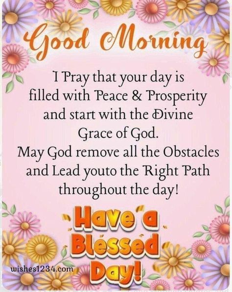 Daily Inspirational Quotes Mornings, Good Morning Spiritual Quotes Prayer, Good Morning Blessings Prayer, Good Morning Encouragement Quotes, Good Morning Prayers And Blessings, Blessed Morning Quotes Prayer, Good Morning Blessings Inspiration Faith, Good Morning Christian Quotes, Inspirational Messages Encouragement