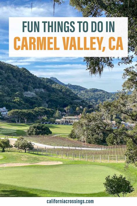 Carmel Valley California, Big Sur Trip, Apple Valley California, Pch Road Trip, Carmel Valley Ranch, California Getaways, Relaxing Things To Do, California Winery, California Food