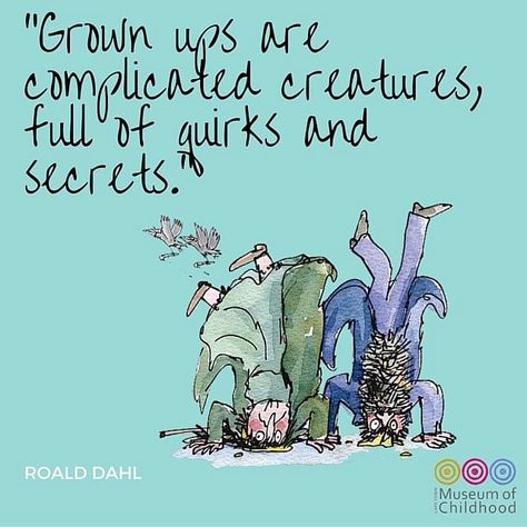 Roald Dahl Drawings, Rahl Dahl, Roald Dahl The Twits, Ronald Dahl, Quotes From Childrens Books, Roald Dahl Day, Childrens Day Quotes, Roald Dahl Quotes, Free Kids Books