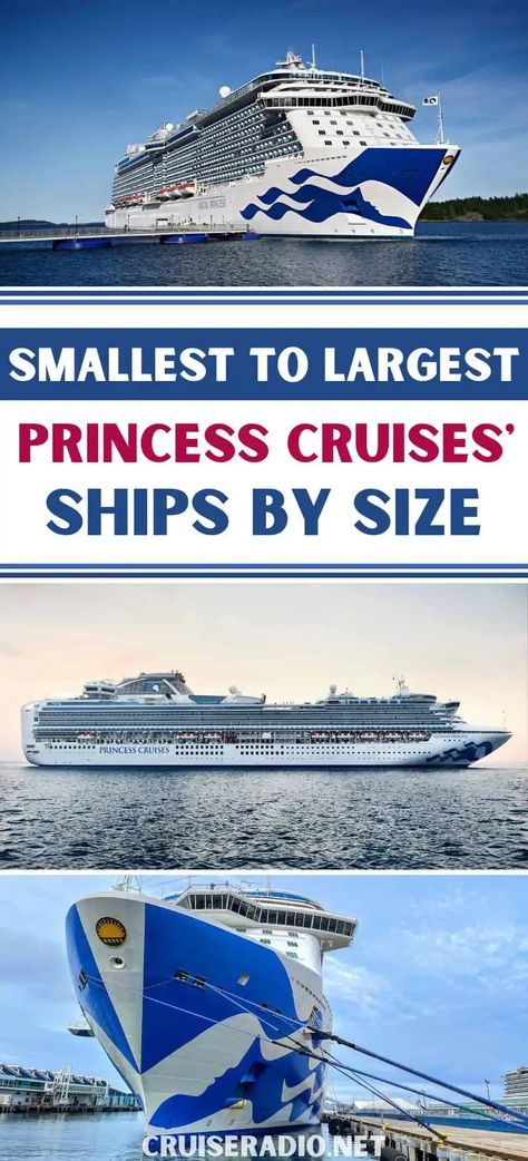 Princess Cruise Ships by Size: Smallest to Largest Royal Princess Cruise Ship Alaska, Enchanted Princess Cruise Ship, Ruby Princess Cruise Ship, Grand Princess Cruise Ship, Majestic Princess Cruise Ship, Regal Princess Cruise Ship, Discovery Princess Cruise Ship, Crown Princess Cruise Ship, Royal Princess Cruise Ship