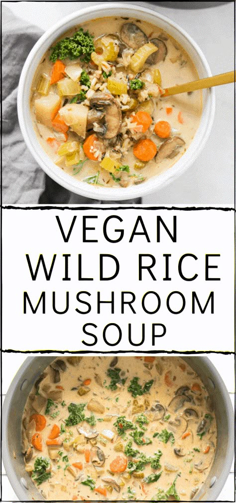 Wild Rice Mushroom Soup, Rice Mushroom Soup, Mushroom Wild Rice Soup, Vegan Wild Rice, Wild Rice Mushroom, Mushroom Wild Rice, Soup Mushroom, Mushroom Vegan, Wild Rice Soup Recipes