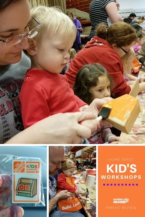 Parent Review: Home Depot Kid's Workshop |Rocket City Mom Home Depot Kids Workshop, Mom And Kids, Kids Workshop, City Mom, Parenting Resources, Huntsville Alabama, Parent Resources, Kids And Parenting, Family Fun