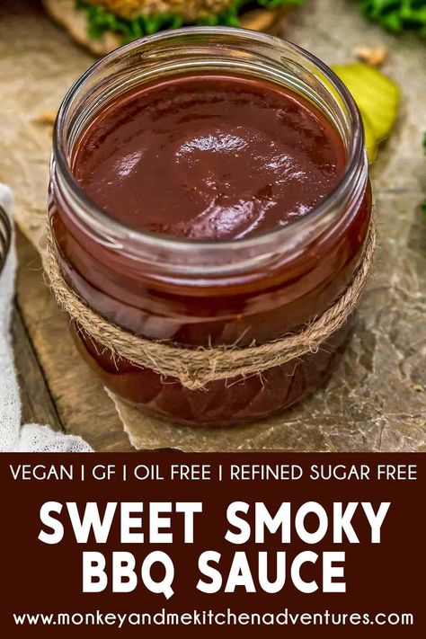 Wfpb Sauces, Vegan Barbeque, Smokey Bbq Sauce, Vegan Bbq Sauce, Monkey And Me Kitchen Adventures, Monkey And Me, Baby Ray, Homemade Bbq Sauce Recipe, Sweet Baby Ray