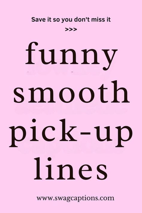 Looking for a way to break the ice and get some laughs? Check out these Funny Smooth Pick-Up Lines that are sure to make an impression! Perfect for any occasion, these clever and humorous lines will help you charm your way into someone's heart—or at least get a good chuckle. Swipe through for a collection of witty, smooth, and downright hilarious pick-up lines that will turn any conversation into a memorable moment! Classic Pick Up Lines, Worst Pickup Lines Hilarious, Chat Up Lines Funny, Pick Up Lines To Get Someones Number, Pick Up Lines To Ask Someone Out, Clever Pickup Lines, Cute Funny Jokes For Him, Simple Pick Up Lines, Pic Up Lines For Boys