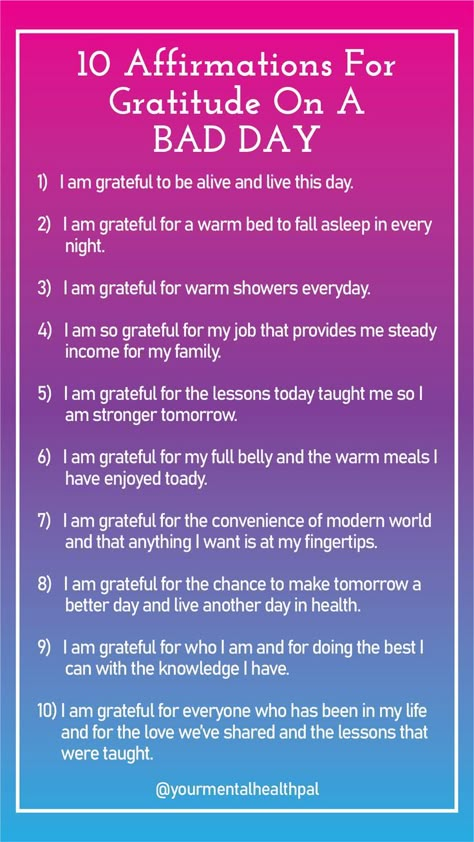 10 Affirmations For Gratitude On A Bad Day Bedtime Gratitude Affirmations, New Years Affirmations Mantra, Gratitude Affirmations For Health, Daily Affirmations For Coworkers, I Am Greatful Quotes Gratitude, Affirmations Gratitude Thankful For, Affirmations For Security, Daily Affirmations For Recovery, Universe Affirmations Gratitude