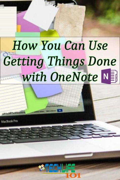 How You Can Use Getting Things Done with OneNote - Tech Life 101 One Note Tips, Outlook Tips, Note Tips, Microsoft Onenote, Onenote Template, Organizing Stuff, Work Hack, One Note Microsoft, Smartphone Hacks