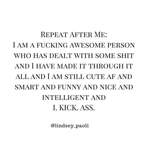 I Am Nice Until Quotes, I’m Awesome Quotes, Life Kicking You Down Quotes Funny, I Am Smart Quotes, I’m Not Perfect But I’m Trying, All I Got Is Me, Kick Me When Im Down Quotes, Kicked While Down Quotes, I’m Over It