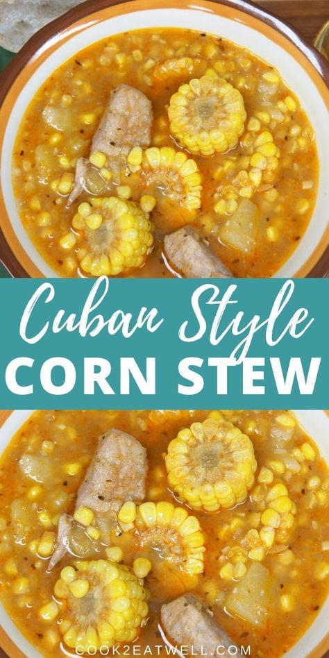 Cuban Lamb Stew, Cuban Pork Stew, Corn Stew Recipes, Pork And Corn Recipes, Pork Stew Meat Recipes Easy, Hispanic Dinner Recipes, Cuban Stew, Pork Soups And Stews, Cuban Soup