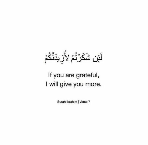 If you are grateful, I will surely increase you in favor.” (Quran 14:7) Gratitude unlocks the doors to countless blessings. Alhamdulillah for everything! 🌸 Follow @enlightenedpathfinder . . . . . . #islam #quotes #muslimquotes #islamicquotes Gratitude Quotes Islam, If You Are Grateful I Will Give You More, Gratitude In Islam, Islam Gratitude, Inshallah Quotes, Quotes From Quran Islam, Gratitude Islam, Quran Quotes Strength, Gratitude Vision Board