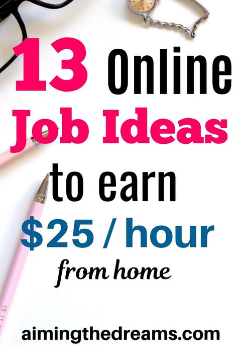 13 genuine online jobs that pay $20 an hour or more - Aimingthedreams Online Job Ideas, Side Hustles To Make Money, Hustles To Make Money, Own Business Ideas, Jobs Ideas, Saving Accounts, Earn From Home, Budget Planer, Job Ideas