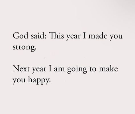 Never Get Too Comfortable Quotes, God Said This Year I Made You Strong, Bible Verses For A New Year, I Hope 2024 Is A Better Year, Christian New Years Quotes, Random Bible Verses, Oubaitori Tattoo, God Said Quotes, Bible Verse For The New Year