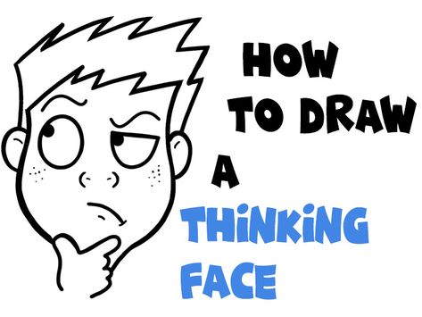 How to Draw Cartoon Facial Expressions : Thinking, Wondering, Figuring - How to Draw Step by Step Drawing Tutorials Cartoon Facial Expressions Drawing, Thinking Face Drawing, Face Expressions Drawing, Thinking Cartoon, Drawing Thinking, Cartoon Emotions, Thinking Face, Silly Cartoon, Expressions Drawing