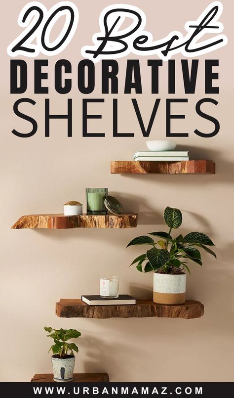 Best decorative shelves for home decor Small Shelves In Living Room, Wall Decorative Shelves, Rustic Wall Shelf Ideas, Decorative Wall Shelf Ideas, Floating Shelves For Plants Living Room, Ornaments For Shelves Living Rooms, Diy Shelf Decor Living Room, Tv Wall Decor Bedroom Floating Shelves Shelf Ideas, Floating Shelves For Living Room