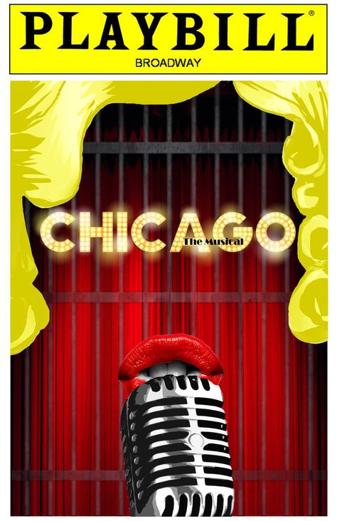 Chicago Chicago Musical Themed Party, Chicago Musical Poster, Chicago Playbill, Musical Playbills, Chicago Broadway, Chicago The Musical, Broadway Theme, Chicago Musical, Broadway Playbills