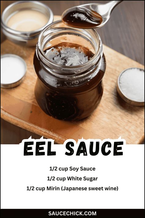 Eel Sauce Recipe | Sweet & Savory Perfection Homemade Eel Sauce, Eel Sauce Recipe, Grilled Eel, Eel Sauce, Homemade Sauce Recipes, Rest Time, Meatless Main Dishes, Egg Roll Recipes, Condiment Recipes