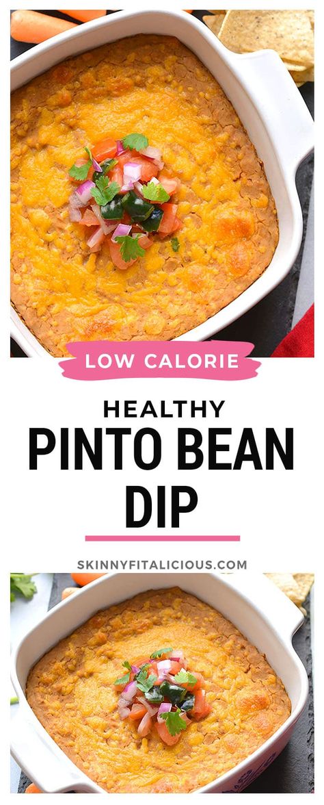 Healthy Pinto Bean Dip {GF, Low Calorie} - Skinny Fitalicious® Pinto Bean Dip Recipes, Pinto Bean Dip, Healthy Bean Dip, Breakfast Quesadilla Recipes, Recipes Dips, Healthy Dip Recipes, Bean Dip Recipe, Smart Eating, Healthy Tacos Salad