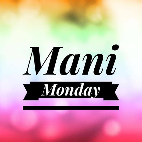 Mani Monday Monday Nails Quote, Nail Salon Quotes, Manicure Monday, Nail Memes, Hair Salon Quotes, Navy Outfits, Tanning Quotes, Mani Monday, Old Navy Outfits