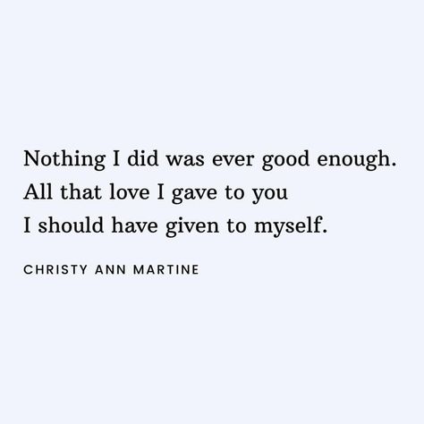 All I Ever Did Was Love You, To Be Enough Quote, Have I Given Enough, Nothing Is Enough Quotes, I Was Nothing To You, I Was Enough Quotes, All I Did Was Love You Quotes, I Was Good To You Quotes, Nothing Is Ever Good Enough Quotes