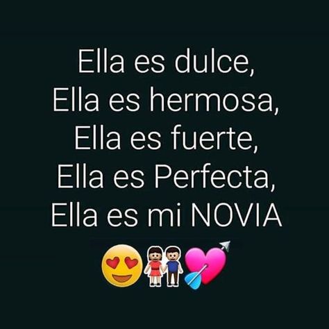 Ella dulce, hermosa, preciosa, fuerte Ella es perfecta, Ella es Mi Amoooooor y Ella sera mi bella Novia ❤ Text Messages Love, Cute Phrases, Amor Quotes, Ways To Show Love, Famous Books, Spanish Quotes, Forex Strategy, Love Pictures, Love Images