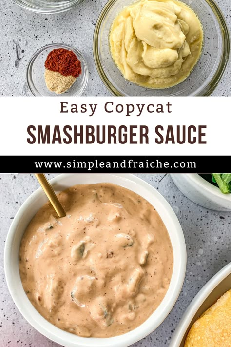 Smashburger Sauce, Copycat Smashburger, Smash Burger Sauce Recipe, Smash Burger Sauce, Best Burger Sauce, Burger Sauces, Hamburger Sauce, Burger Sauces Recipe, Smash Burger Recipe