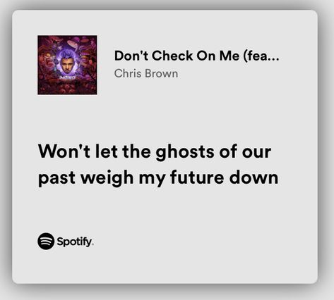 Chris brown dont check on me, chris brown indigo #lyrics #music #songs #spotify #relatable #breakup #breezy #chrisbrownofficial Chris Brown Best Songs, Chris Brown Lyrics Quotes, Chris Brown Spotify, Chris Brown Songs, Indigo Lyrics, Chris Brown Indigo, Chris Brown Lyrics, Chris Brown Song, Chris Brown Quotes