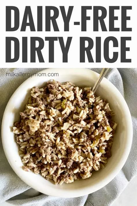 Dairy Free Hamburger Recipes, Dinner No Dairy, Dirty Rice With Ground Beef, Rice With Ground Beef, Milk Allergy Mom, Dirty Rice Recipe, Milk Allergy, Easy Hamburger, Dirty Rice