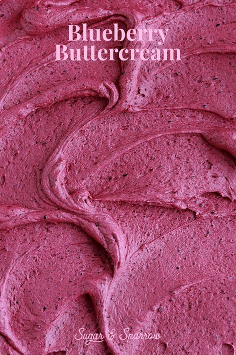 This delicious blueberry buttercream is packed with amazing flavor, natural color, and is the perfect consistency for decorating cakes and cupcakes. Buttercream Frosting Techniques, Frosting Recipes For Cakes, Caramel Buttercream Recipe, Blueberry Buttercream, 2023 Cake, Smash Cake Recipes, Stabilized Whipped Cream, Galaxy Cake, Raspberry Buttercream