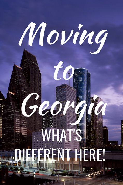 picture of the skyline of atlanta. text says Moving to Georgia? What's different here. Moving To Georgia, Moving Help, Travel Georgia, Georgia Fashion, Company Check, Visit Georgia, Moving To Texas, Gas Service, Hidden Places