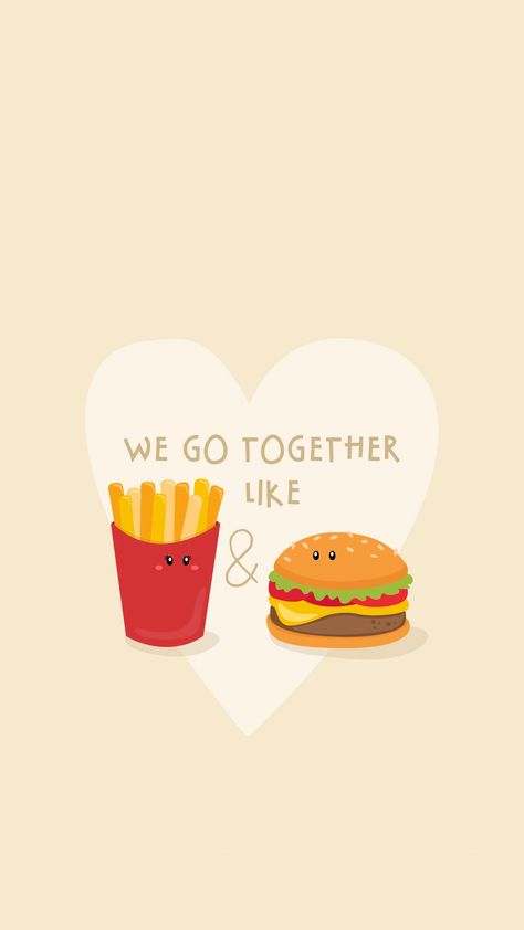 We Go Together Like Burger And Fries #iPhone #6 #plus #wallpaper We Go Together, Burger And Fries, Better Together, French Fries, Iphone Wallpapers, Phone Wallpapers, Cute Wallpapers, Iphone 6, Iphone Wallpaper