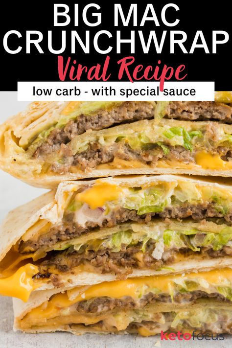 A stack of cheesy, beefy Big Mac surrounded in a crunchy taco wrap. Keto Crunchwrap, Low Carb Wrap, Keto Big Mac, Low Carb Wraps, Delicious Low Carb Recipes, Make Ahead Lunches, Keto Lunch, Low Carb Tortillas, Low Carb Soup