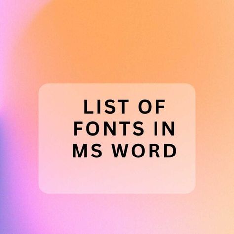 Best 40+ list of fonts in MS Word - Advantageslist Ms Word Fonts, Microsoft Word Fonts, Gothic Books, Word Fonts, Modern Sans Serif, Popular Fonts, Aesthetic Fonts, Comic Sans, Modern Fonts