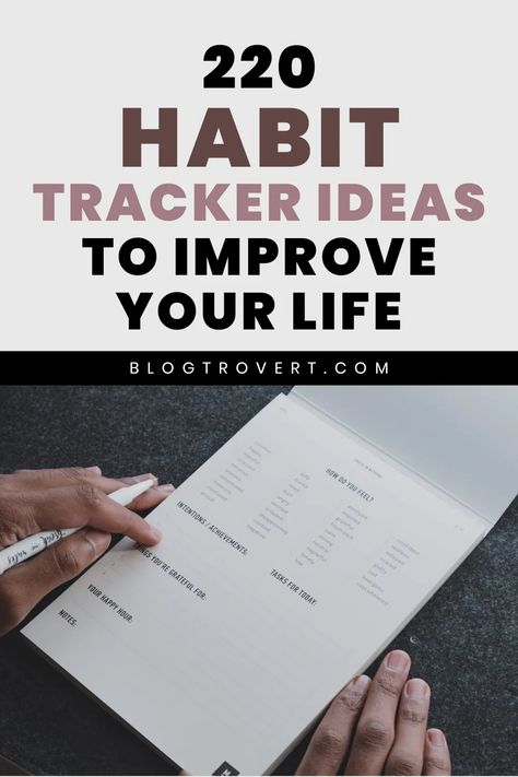 57 Habits To Track For A Better Life, Good Habits To Have, Habit App, Habit Journal, Focus Tips, Habit Tracker Ideas, Habit Books, Health Relationships, Habit Quotes