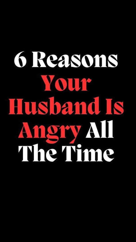 6 Reasons Your Husband Is Angry All The Time Angry Husband, Angry All The Time, Meaningful Love Quotes, Famous Author Quotes, Narcissistic Behavior, Active Listening, Relationship Help, Marriage Life, Marriage Tips