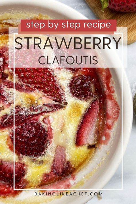 Strawberry clafoutis baked in a ramekin: Overhead view; Close up Strawberry Claufotis, Cafloutis Recipe, French Strawberry Dessert, Strawberry Clafoutis Recipe, Gluten Free Clafoutis Recipe, Gluten Free Clafoutis, Claufotis Recipe, Strawberry Custard Recipe, Strawberry Breakfast Recipes