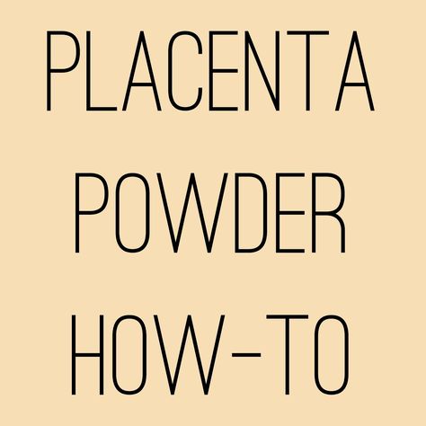 Placenta Powder | How-To | Placenta Smoothies Placenta Watercolor, Tree Of Life Placenta, Placenta Print, Abruptio Placenta Nursing, Placenta Accreta, Home Birth, I'm Sorry, Thank You