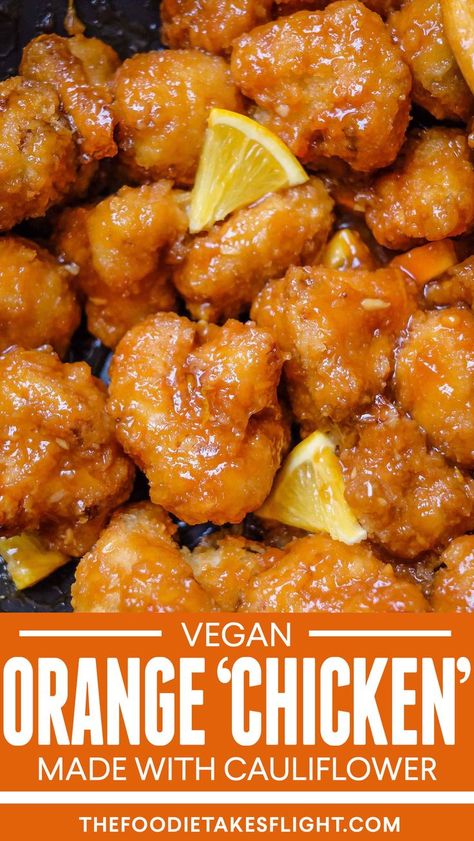 Vegan Orange Chicken, Resep Vegan, Cauliflower Chicken, Orange Cauliflower, Mapo Tofu, Tasty Vegetarian Recipes, Vegetarian Dinners, Orange Chicken, Think Food