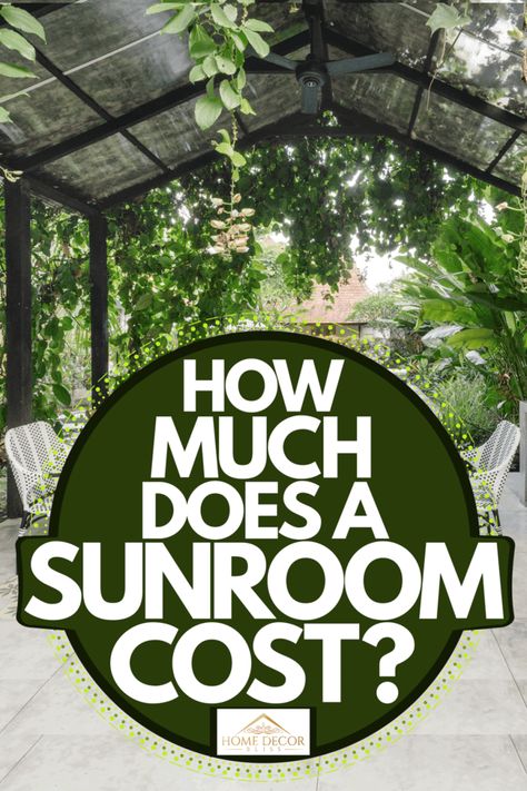 How Much Does A Sunroom Cost? - Home Decor Bliss Inexpensive Sunroom Addition, Front Porch Sunroom Addition, Big Sunroom Ideas, Patio To Screened In Porch, Sunroom Diy Projects, Cheap Sunroom Ideas, Sunroom Addition Off Bedroom, Enclosed Porch Ideas On A Budget Diy Sun Room, Turning A Porch Into A Sunroom